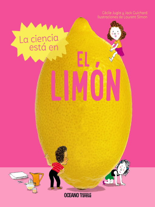 Title details for La ciencia está en el limón by Jack Guichard - Wait list